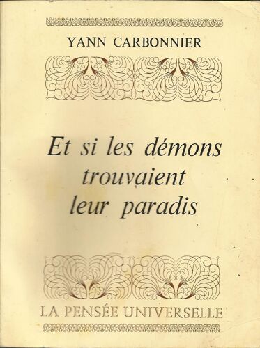Et Si Les Dèmons Trouvaient Leur Paradis