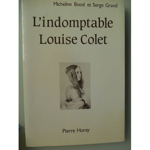 L'indomptable Louise C Olet De Micheline Bood Et Serge Grand