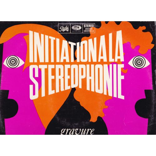 Initiation A La Stéréophonie,Gravure Universelle