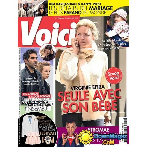 Voici N° 1384 - 16 Mai 2014 - Efira Ary Abitan Stromae Kim Kardashian & Kanye West Le Mariage
