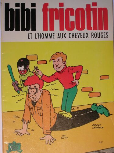 Bibi Pricotin  N° 40 : Bibi Fricotin Et L'homme Aux Cheveux Rouges