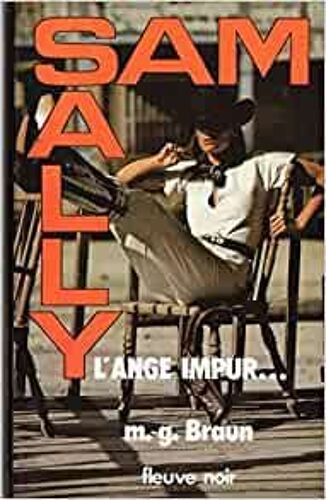 Sam Et Sally - L'ange Impur / M.G. Braun
