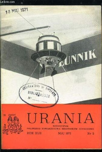 Urania N° 5 - Mikolaj Kopernik, Figury Rownowagi (2), Wystawa Ksiezycowa W Planetarium Slaskim, Wielka Opozycka Marsa, Badania Probek Ksiezycowych (10), Gwaltowny Wzrost Jasnosci Kwazara Nrao 512(...)