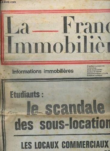 La France Immobilière N°692, Octobre 1967 : Etude De Placement : Les Locaux Commerciaux, Un Placement Solide, Par Michel Parent - Enquête : Le Scandale Des Locations Aux Étudiants, Par Véronique(...)