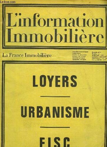 L Information Immobilière N°12, Juillet-Août 1969 : Etude : Permis De Contredire : La Déclaration Préalable, Par Michèle Caussèque - Copropriété : La Prostitution Et La Copropriété, Par Jean Cabanac -(...)