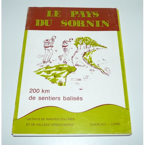 Charlieu, Le Pays Du Sornin, 200 Km De Sentiers Balisés 1987