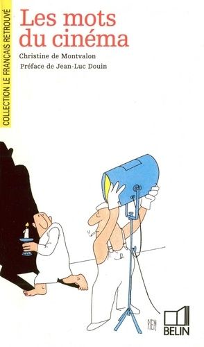 Les Mots Du Cinéma