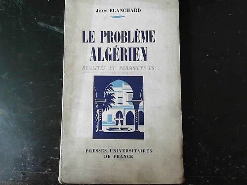 Le Probleme Algerien