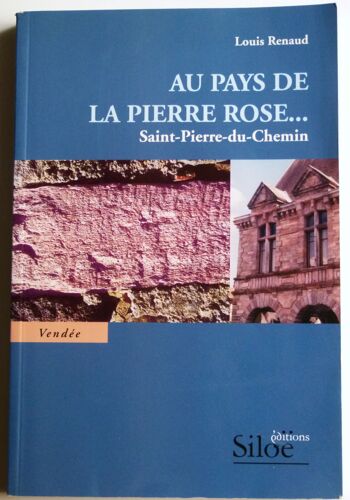 Au Pays De La Pierre Rose - Saint-Pierre-Du-Chemin