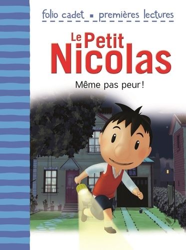 Le Petit Nicolas - Tome 2 - Même Pas Peur !