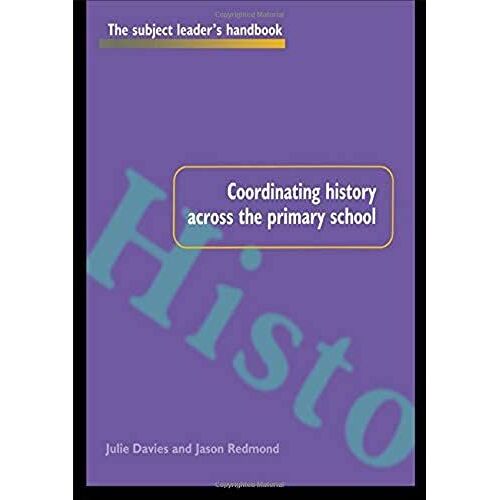 Coordinating History Across The Primary School