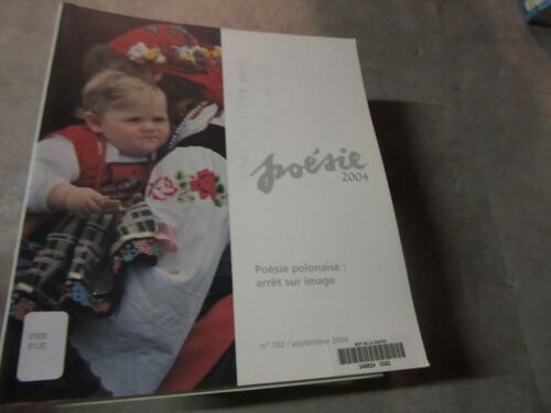 Poesie 2004 N° 102 Poesie Polonaise Arret Sur Image (( Exemplaire Bibliotheque