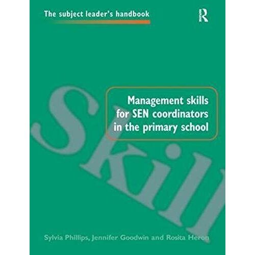Management Skills For Sen Coordinators In The Primary School