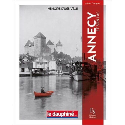 Annecy Et Son Lac