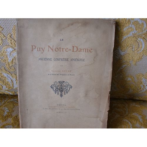 Le Puy Notre-Dame , Ancienne Confrérie Amiénoise