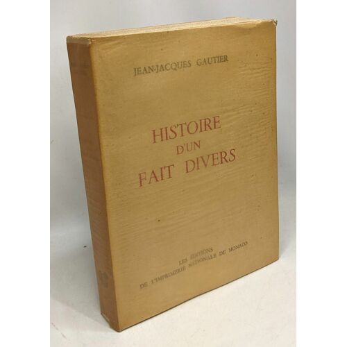 Histoire D'un Fait Divers - Exemplaire Numéroté Collection Des Prix Goncourt