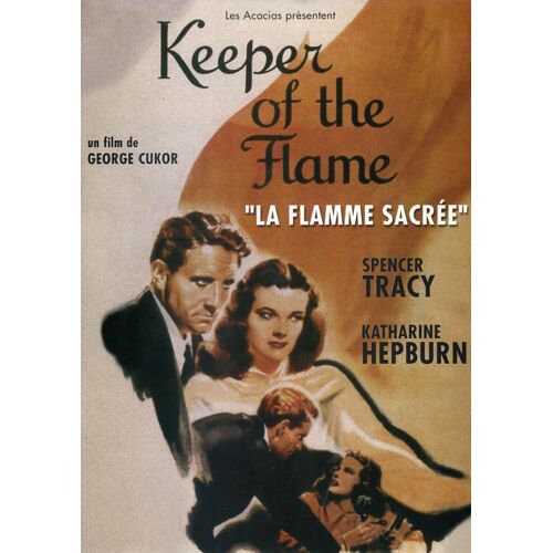 Keeper Of The Flame / La Flamme Sacrée, Synopsis, George Cukor Avec Spencer Tracy, Katharine Hepburn
