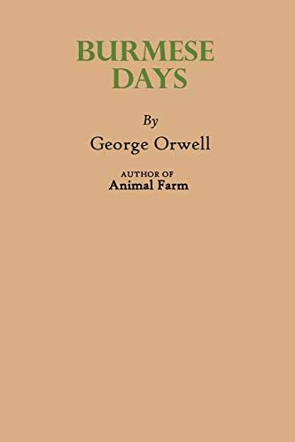 Burmese Days By George Orwell: Book