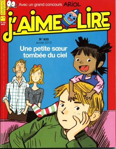 J'aime Lire N°432 De 2013 : Une Petite Soeur Tombée Du Ciel