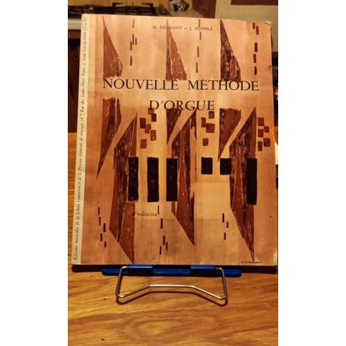 Nouvelle Méthode D'orgue. 2e Fascicule.  Pierront Et Bonfils