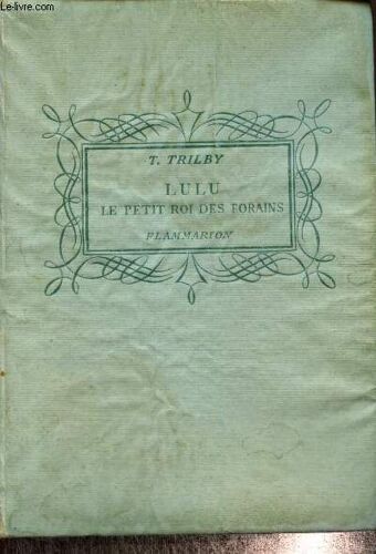 Lulu, Petit Roi Des Forains