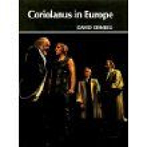 Coriolanus' In Europe