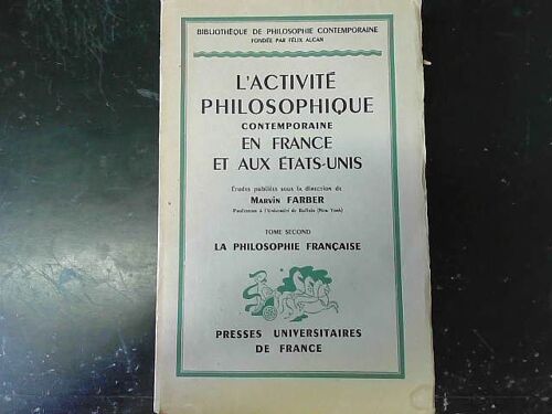 L'activité Philosophique Contemporaine En France Et Aux E-U T2