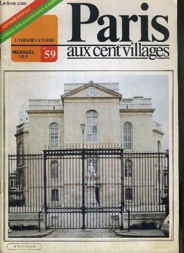 Paris Aux Cent Villages - N°59 - Voyage En P.C.V. - L'annee Des Handicapes A Paris  - Janvier 1982 /  Les Transports En Commun A Paris Et Ile De France, Maurice Minost, Paris Villages, Guide ...