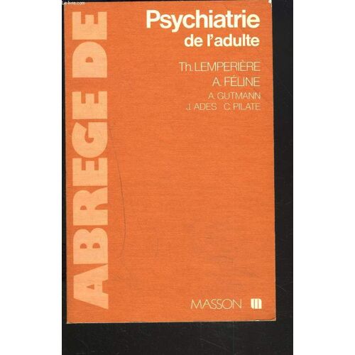 Abrege De Psychiatrie De L'adulte