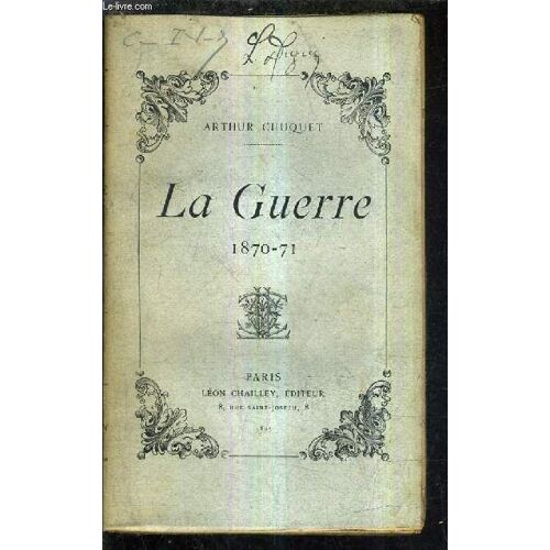 La Guerre 1870-71.