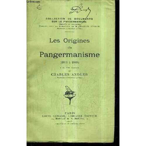 Les Origines Du Pangermanisme 1800 A 1888.