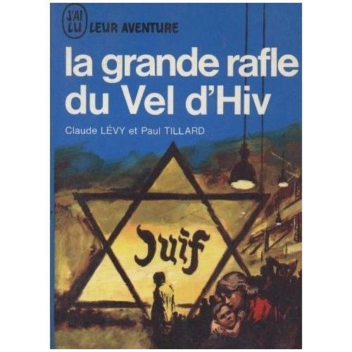 La Grande Raffle Du Vel D'hiv