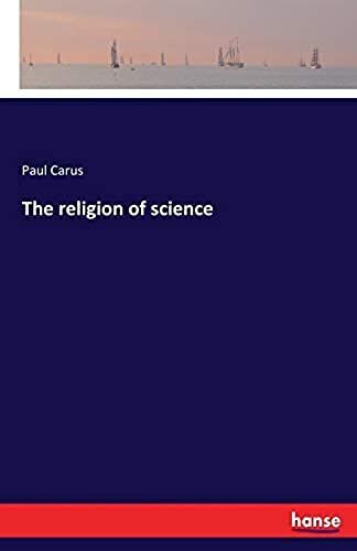 The Religion Of Science