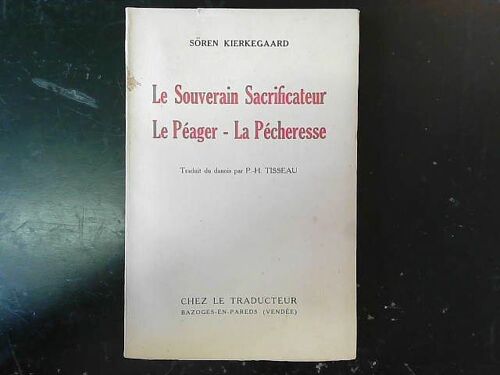 Le Souverain Sacrificateur - Le Péager - La Pécheresse
