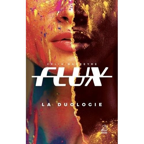Flux - La Duologie