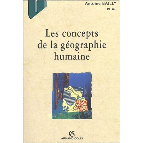 Les Concepts De La Géographie Humaine - 5ème Édition