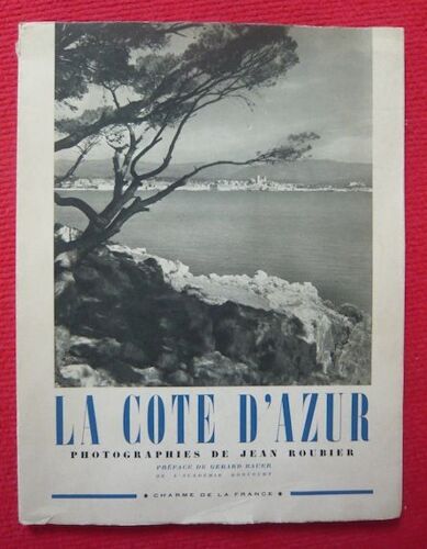 La Côte DAzur  Photographies De Jean Roubier