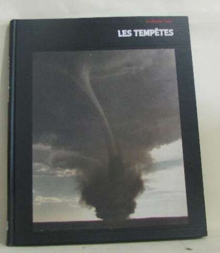 La Planète Terre -Les Tempêtes
