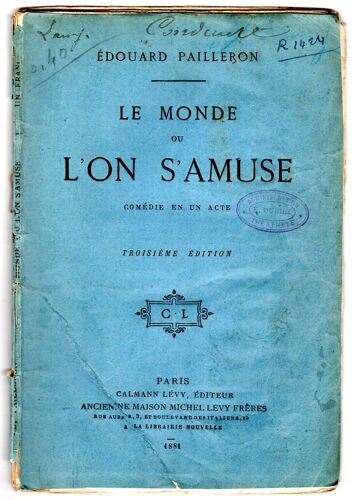 Le Monde Où L'on S'amuse - Comédie En 1 Acte - 3ème Édition