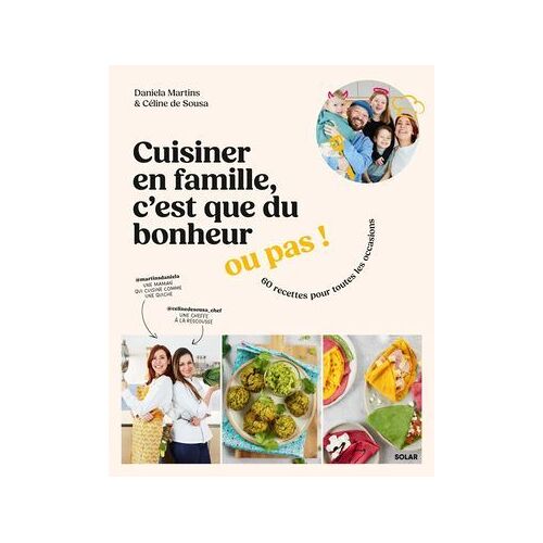 Cuisiner En Famille, C'est Que Du Bonheur... Ou Pas !