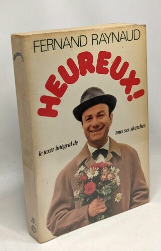 Heureux - Le Texte Intégrale De Tous Ses Sketches