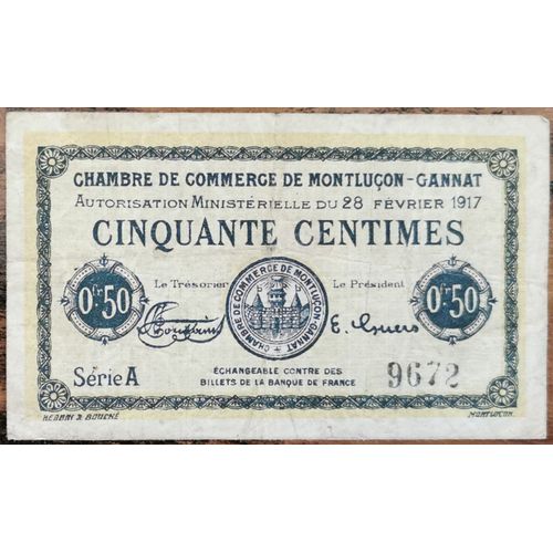 Billet 50 Centimes Chambre De Commerce Montluçon 1917 Nécessité - Série A 9672