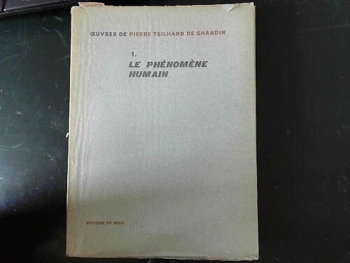 Le Phénomène Humain 1