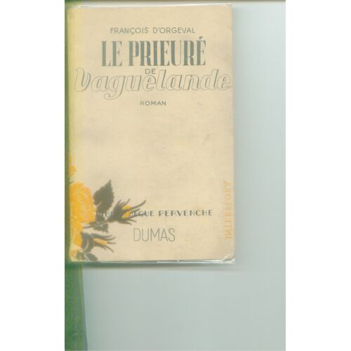 Le Prieure De Vaguelande