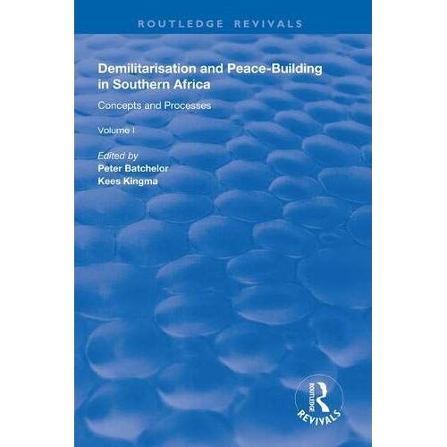 Demilitarisation And Peace-Building In Southern Africa