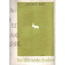 Le Petit Ane Blanc . Jacques Ibert