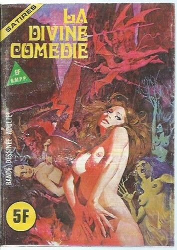 [ B.D. Adulte ] Satires # 2 ( Décembre 1978 ) : " La Divine Comédie "