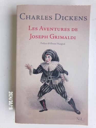 Les Aventures De Joseph Grimaldi / Charles Dickens / Éditions Nil
