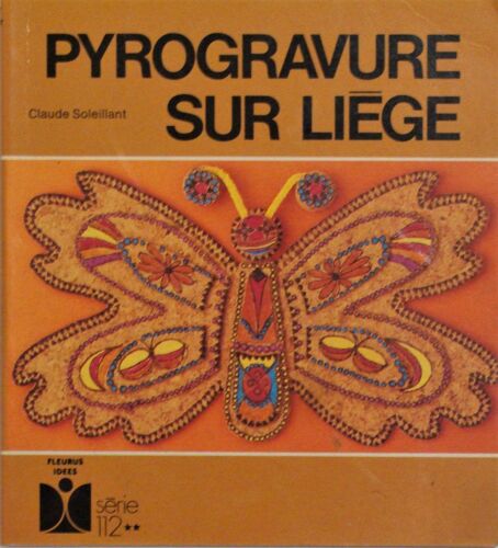 Pyrogravure Sur Liège Fleurus Série 112