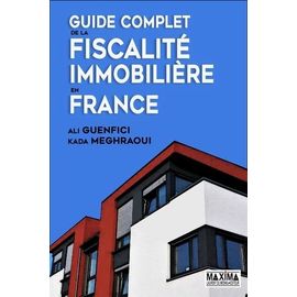 Guide Complet De La Fiscalité Immobilière En France